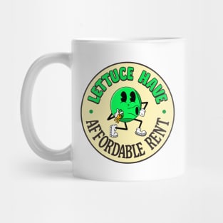 Lettuce Have Affordable Rent - Funny Pun Mug